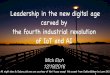 The leadership in the new digital age carved by  the fourth industrial revolution of IoT and AI