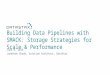 Building Data Pipelines with SMACK: Designing Storage Strategies for Scale and Performance