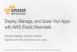 Deploy, Manage, and Scale your Apps with AWS Elastic Beanstalk