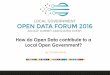 How do Open Data contribute to a Local Open Government? at LGODF