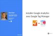 Installer Google Analytics avec Google Tag Manager