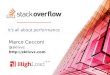Stack Overflow - It's all about performance / Marco Cecconi (Stack Overflow)