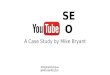 YouTube SEO Success: A Keyword Case Study by Mike Bryant
