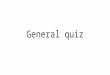 General quiz 2016