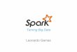 Spark: Taming Big Data