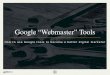 Google Webmaster Tools Webinar