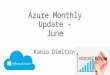 Tokyo Azure Meetup #6 -Azure Monthly Update, June 2016