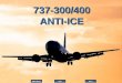 B737-300/400 Anti ice