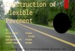 Construction of flexible pavement in brief