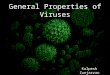 Viruses general properties