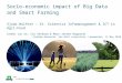 Socio-economic impact of Big Data  and Smart Farming