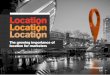 Location - The growing importance for marketers - presented by Posterscope