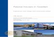 Passive houses in Sweden. Experiences from design and 