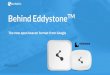 Eddystone Technology Overview Webinar