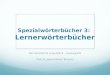 Lernerwörterbücher Deutsch - Eine Auswahl 2016
