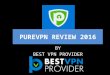 Latest PureVPN Review By Best VPN Provider