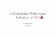 Dongwon Kim – A Comparative Performance Evaluation of Flink