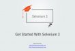 Get Started With Selenium 3 and Selenium 3 Grid