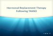 Osce  - counselling on hormonal replacement therapy following TAHBSO