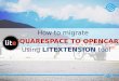 How to migrate data from Squarespace to OpenCart with LitExtension