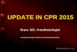CPR 2015 oleh Bram, MD, Anesthesiologist 20.01.16