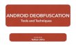 Android Deobfuscation Tools and Techniques