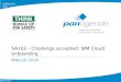 SA102 - Challenge accepted - IBM Cloud onboarding (MWLUG 2016)