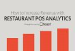 How to Increase Revenue with Restaurant POS Analytics