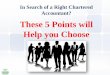 In Search of A Right Chartered Accountant ??? These 5 Points Will Help You Choose