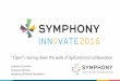 Symphony Innovate - "Open": tearing down the walls of dysfunctional collaboration