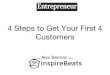 4 Steps to Get Your First 4 Customers