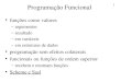 Programação Funcional - Intro + Scheme