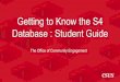 Getting to Know the S4 Database : Student Guide