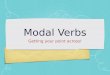 Yr 8 t2 literacy less 4 modal verbs