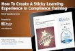 How to Create a Sticky Learning Experience in Compliance Training - EI Design
