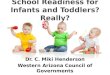 School Readiness for Infants and Toddlers