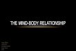 The Mind Body Relationship