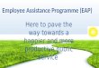 PRESENTATION - Employee Assistant Programme (EAP)