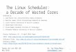The Linux Scheduler: a Decade of Wasted Cores