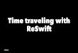 Time traveling with ReSwift