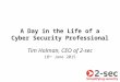 2-sec "A Day in the Life of a Cyber Security Professional" Interop London June 2015