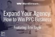 Expand Your Agency: How To Win PPC Business