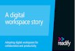 Digital workspace story