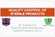 QUALITY CONTROL OF PARENTERALS,STERILE PRODUCT