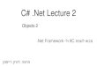 C# .net lecture 2 Objects 2