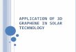 3D graphene in solar
