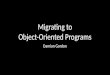 Python: Migrating from Procedural to Object-Oriented Programming