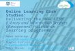 Online Learning Case Studies