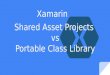 Dia 4.1   shared asset projects and portable class library (pcl) projects