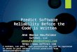 Predict Software Reliability Before the Code is Written
